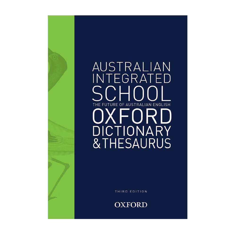 Oxford Australian Integrated School Dictionary & Thesaurus